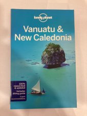 kniha Vanuatu & New Caledonia - Lonely Planet, Lonely Planet 2016