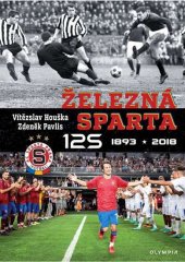 kniha Železná Sparta (125) 1893-2018, Olympia 2018
