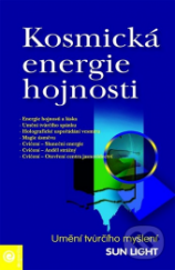 kniha Kosmická energie hojnosti Umění tvůrčího myšlení, Eugenika 2007