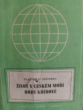 kniha Život v českém moři doby křídové, Orbis 1947