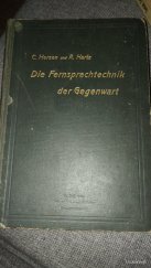 kniha Die Fernsprechentechnik der Gegenwart, Friedrich Vieweg und Sohn 1910