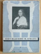 kniha Čeští klasikové 19. století V Praze 15. června-15. září 1948, pořádané Národní galerií v Praze a Výtvarným odborem Umělecké besedy v Umělecké besedě na Slovanském ostrově : Seznam vystavených prací výstavy Národní galerie, Národní galerie  1948