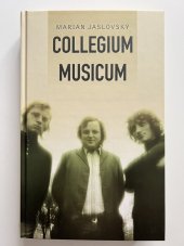 kniha Collegium Musicum, Slovart 2007