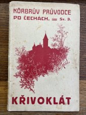 kniha Křivoklát Průvodce po hradě a jeho okolí, Körber 1922