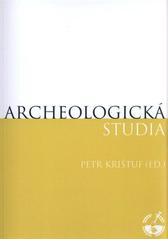 kniha Archeologická studia sborník z 1. studentské konference katedry archeologie FF ZČU v Plzni, Katedra archeologie Fakulty filozofické Západočeské univerzity v Plzni 2010