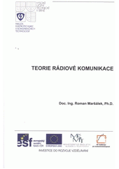 kniha Teorie rádiové komunikace - simulace v SW Matlab, Vysoké učení technické v Brně, Fakulta elektrotechniky a komunikačních technologií, Ústav radioelektroniky 2012