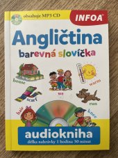 kniha Angličtina barevná slovíčka  Audiokniha , Infoa  2016