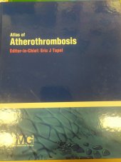 kniha Atlas of Atherothrombosis, Current Medicine Group 2005