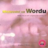 kniha Mistrovství ve Wordu nápady a tipy pro práci s programem Microsoft Word 7.0, Šimon Ryšavý 1996