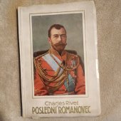 kniha Charles Rivet, korespondent Tempsu v Rusku, Poslední Romanovec ..., Girgal 1919