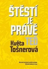 kniha Štěstí je právě teď, Občanské sdružení Lounští Lounským 2012