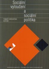 kniha Sociální vyloučení a sociální politika, Masarykova univerzita 2006