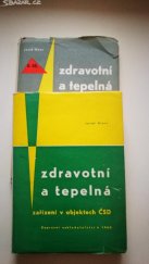 kniha Zdravotní a tepelná zařízení v objektech ČSD. 2. díl, - Montáž a údržba, Nadas 1961