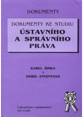 kniha Dokumenty ke studiu ústavního a správního práva, Aleš Čeněk 2000