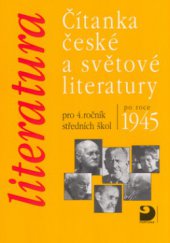 kniha Čítanka české a světové literatury po roce 1945 pro 4. ročník středních škol, Fortuna 2000