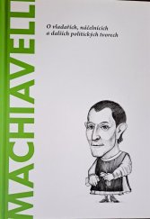 kniha Machiavelli O vladařích, náčelnících a dalších politických tvorech, Bonalletra Alcompas 2023