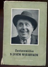kniha Zastaveníčka s Janem Masarykem, Jaroslav Podroužek 1948