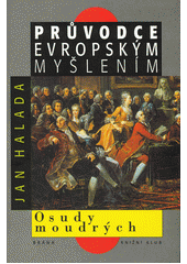 kniha Průvodce evropským myšlením osudy moudrých, Brána 1996