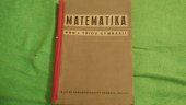 kniha Matematika pro 1. třídu gymnasií a vyšších odborných škol, Státní nakladatelství učebnic 1951