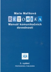 kniha Rétorika manuál komunikačních dovedností, Professional Publishing 2002