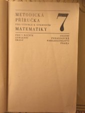 kniha Metodická příručka pro učitele k učebnicím matematiky pro 7. ročník základní školy, SPN 1982