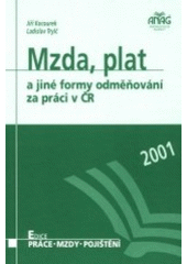 kniha Mzda, plat a jiné formy odměňování za práci v ČR, Anag 2001