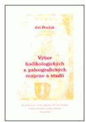 kniha Výbor kodikologických a paleografických rozprav a studií, Masarykův ústav - Archiv Akademie věd ČR, Komise pro soupis a studium rukopisů 2006