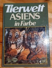 kniha Tierwelt Asiens in farbe, Artia Praha 1989