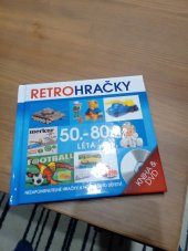 kniha Retro hračky 50.-80.leta Kniha s dvd, Popron Music 2012