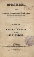 kniha Mostek, aneb, Sestawení skromných myšlének o tom, na čem každému záležeti má, Tisk a papír Aloysia Škarnicla 1842