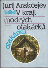 kniha V kraji modrých otakárků pro čtenáře od 12 let, Albatros 1989