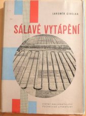 kniha Sálavé vytápění Určeno stroj. i staveb. projektantům, tepelným technikům, topenářům a obsluhovatelům ústř. vytápění, SNTL 1961