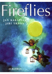 kniha Fireflies for small and big children, Albatros 2001