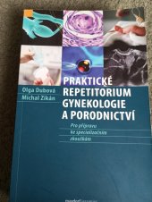 kniha Praktické repetitorium gynekologie a porodnictví  Pro přípravu ke specializačním zkouskam, maxdorf jessenius 2019