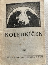 kniha Koledníček Sbírka vánočních koled, Brněnské tiskárny 1945