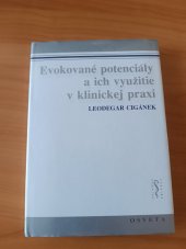 kniha Evokované potenciály a ich využitie v klinickej praxi, Osveta 1991