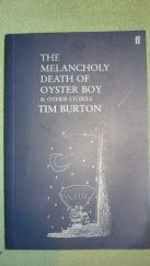 kniha the melancholy death of oyster boy other stories, Faber & Faber 1997