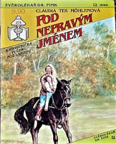 kniha Pod nepravým jménem, Ivo Železný 1993