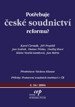 kniha Potřebuje české soudnictví reformu? sborník textů, CEP - Centrum pro ekonomiku a politiku 2004