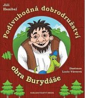 kniha Podivuhodná dobrodružství obra Burydáše, Brána 2018