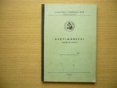 kniha Květinářství (návody do cvičení) Určeno pro posl. AF [agronomická fak.] - obor zahradnické výroby, Vysoká škola zemědělská 1983