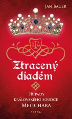 kniha Případy královského soudce Melichara 8. - Ztracený diadém, Brána 2021