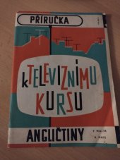 kniha Příručka k televiznímu kursu angličtiny, Práce 1962