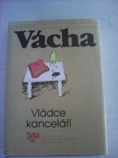 kniha Vládce kanceláří, Československý spisovatel 1989
