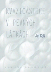 kniha Kvazičástice v pevných látkách, VUTIUM 2004