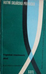 kniha Tepelné vlastnosti skel Pom. kniha pro stř. prům. školy sklářské, SNTL 1968