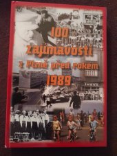 kniha 100 zajímavostí z Plzně před rokem 1989, Starý most 2016