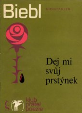kniha Dej mi svůj prstýnek výbor z milostné poezie, Československý spisovatel 1976