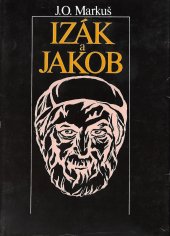 kniha Izák a Jakob Životopis dvoch patriarchov, Cirkevné  nakladateľstvo Bratislava 1990