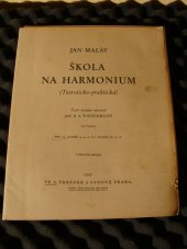 kniha Škola na Harmonium Teoreticko-praktická část, Fr.A. Urbánek a synové 1947